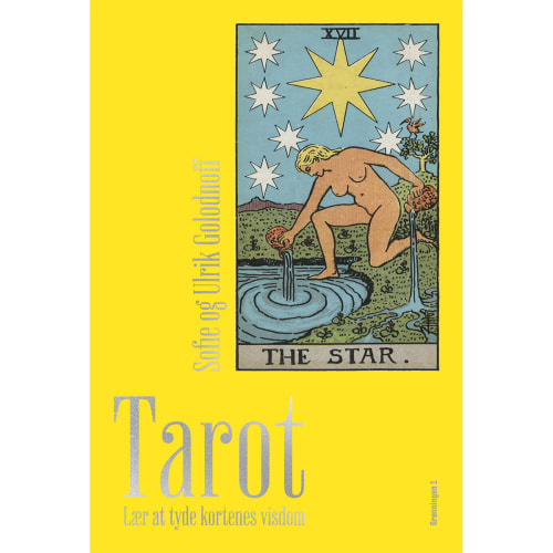 Tarot - Lær at tyde kortenes visdom - Indbundet