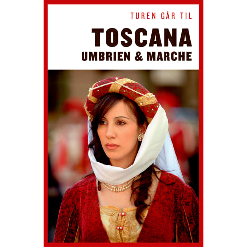 Billede af Turen går til Toscana, Umbrien & Marche - Hæftet
