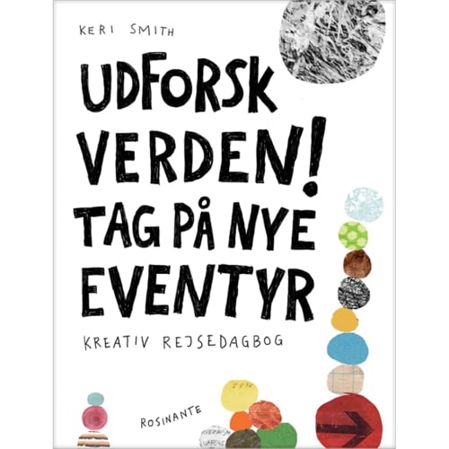 Udforsk Verden! Tag På Nye Eventyr - Kreativ Rejsedagbog - Hæftet