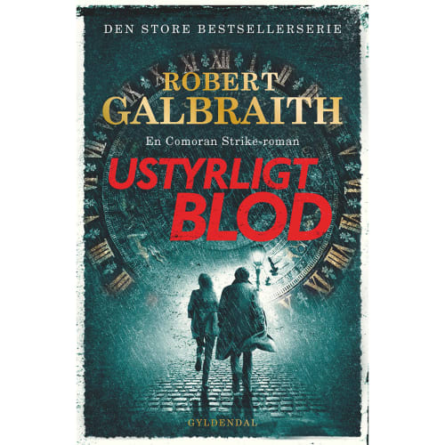 Ustyrligt blod - Cormoran Strike 5 - Indbundet