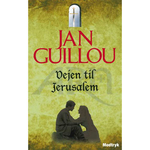 Vejen til Jerusalem - Korstogsserien 1 - Paperback