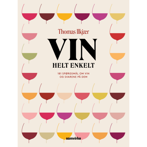 Vin - Helt enkelt - 181 spørgsmål om vin og svarene på dem - Indbundet