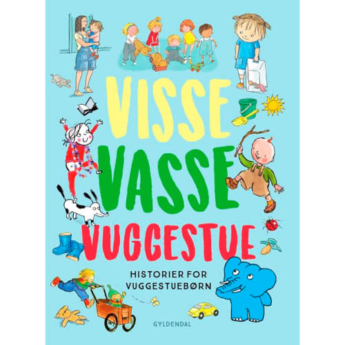 Visse Vasse Vuggestue - Historier for vuggestuebørn - Indbundet