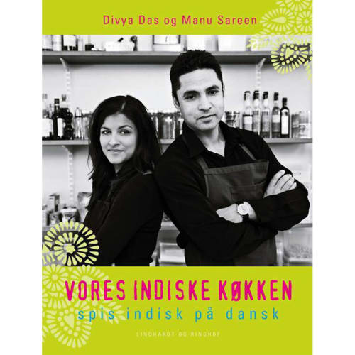 Vores indiske køkken - Spis indisk på dansk - Indbundet