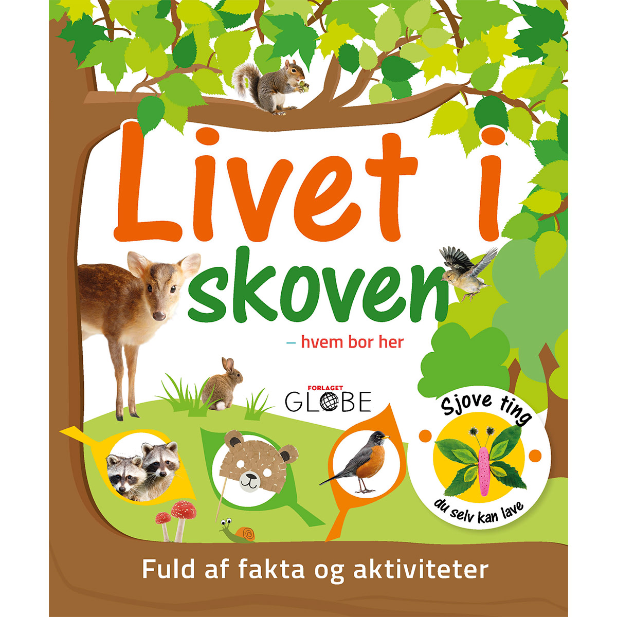 Livet i skoven - hvem bor her? - Indbundet | Køb produktet ...