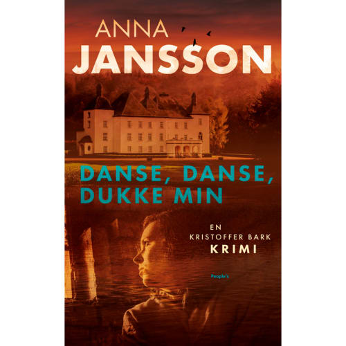 pengeoverførsel efterår At søge tilflugt Køb Danse, danse, dukke min - Kristoffer Bark 3 - Indbundet af Anna Jansson  | Coop.dk